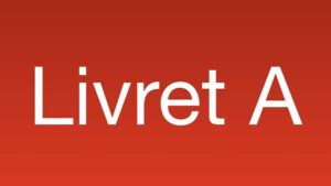 Peut-on-détenir -plusieurs-Livrets-A